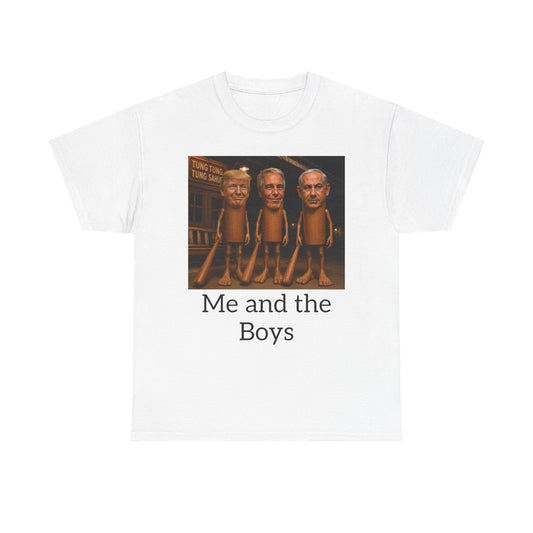 T-Shirt — 'Me and the Boys' Retro Meme Graphic Tee