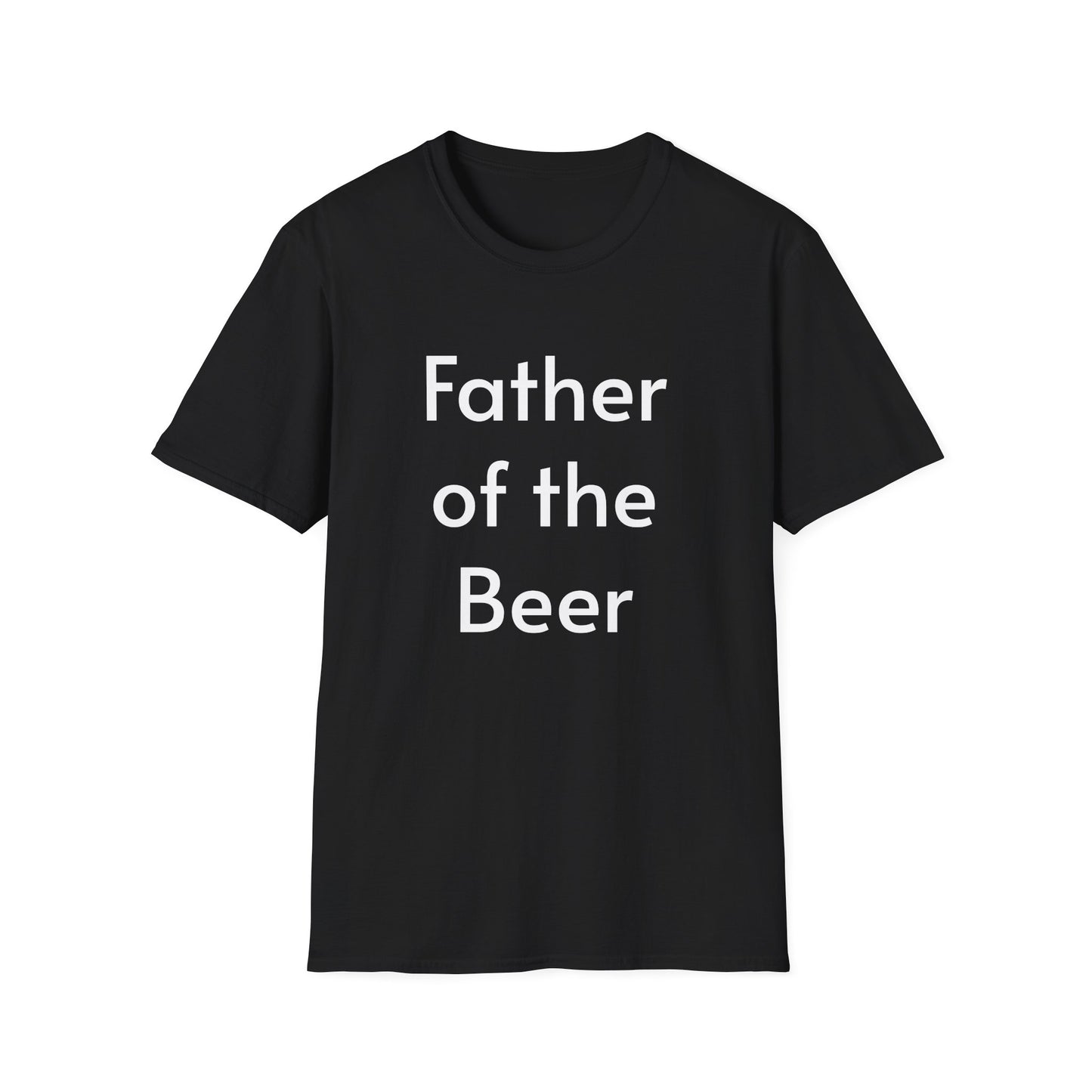 Father of the Beer T-Shirt — Funny Father's Day Beer Dad Tee